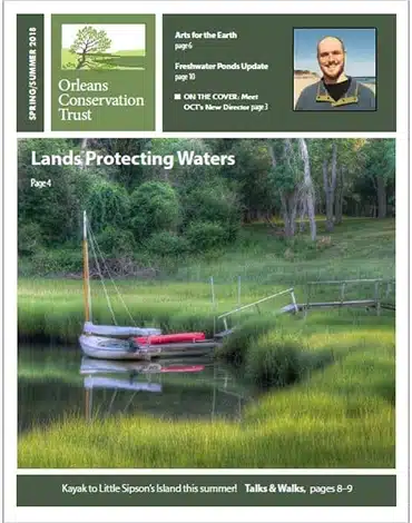 Spring/Summer 2018 Orleans Conservation Trust newsletter cover