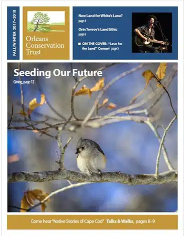 Fall/Winter 2017–18 Orleans Conservation Trust newsletter cover