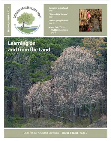 Spring/Summer 2023 Orleans Conservation Trust newsletter cover